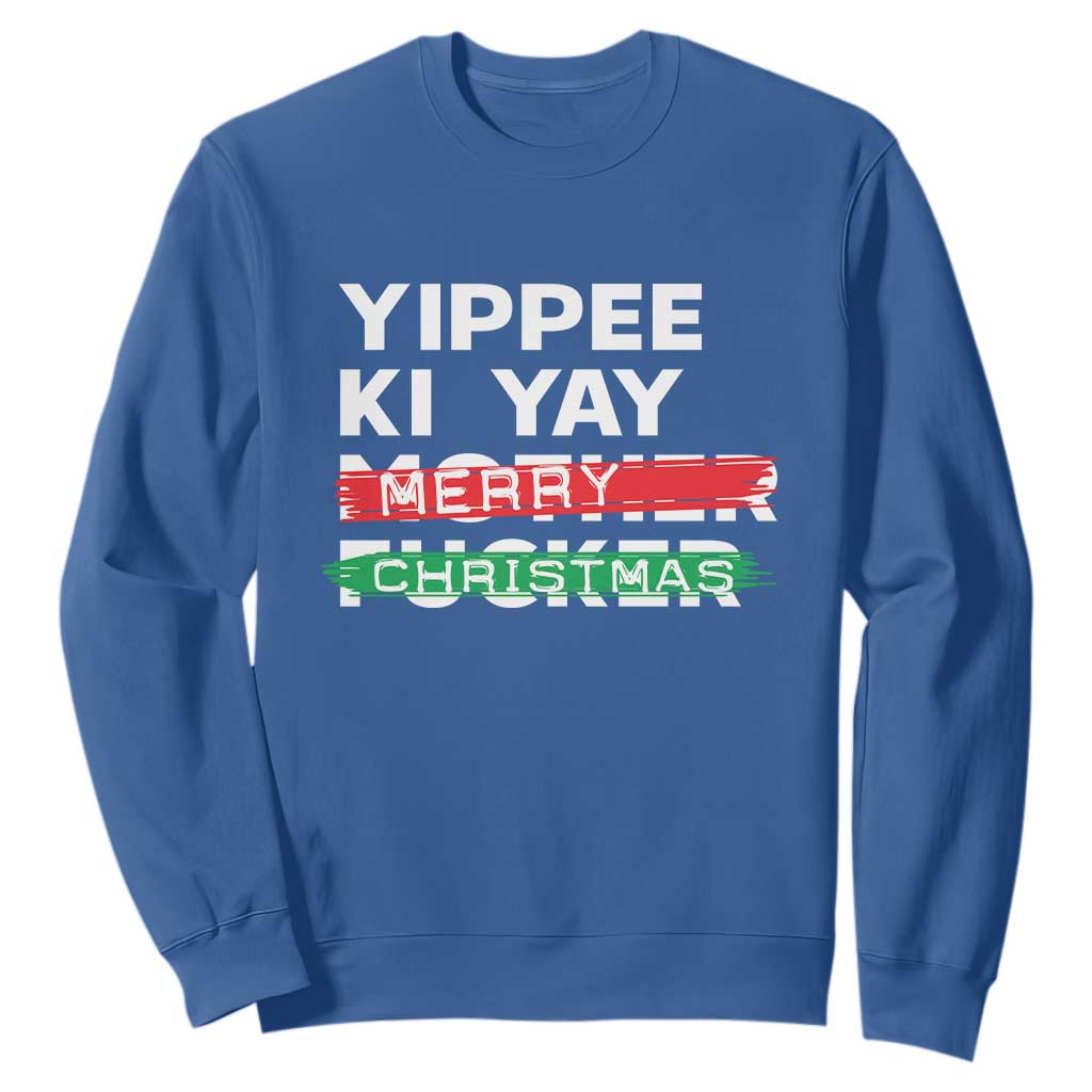 Funny Yippee Ki Yay Merry Christmas Sweatshirt Nakatomi Plaza Brushed TS11 Royal Blue Print Your Wear