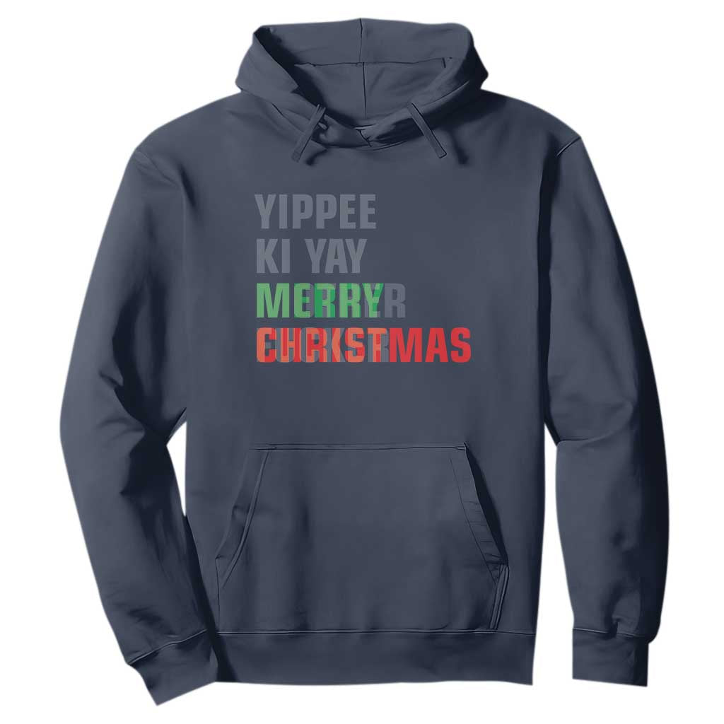 Funny Yippee Ki Yay Merry Christmas Hoodie Xmas Nakatomi Plaza Hiden Text TS11 Navy Print Your Wear