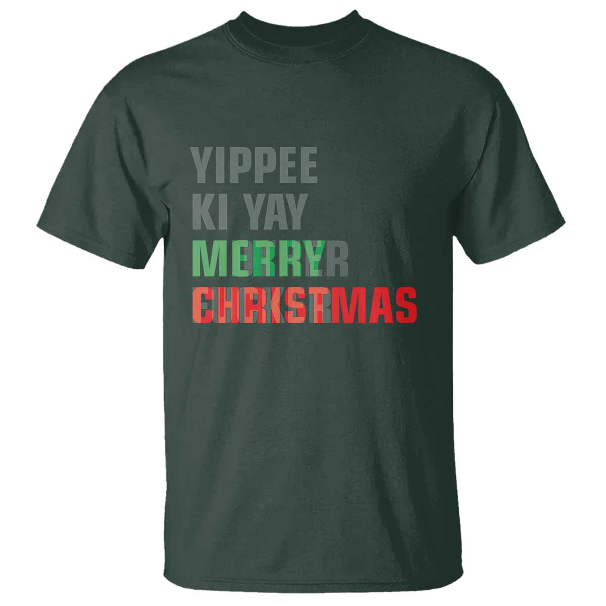 Funny Yippee Ki Yay Merry Christmas T Shirt Xmas Nakatomi Plaza Hiden Text TS11 Dark Forest Green Print Your Wear