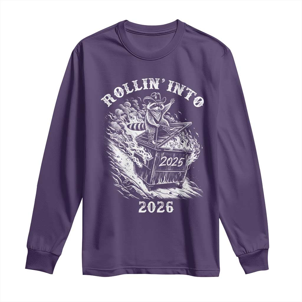 Funny Cowboy Raccoon Rollin Into 2026 Long Sleeve Shirt New Year Dumpster Fire 2026 Rodeo TS11 Purple Print Your Wear