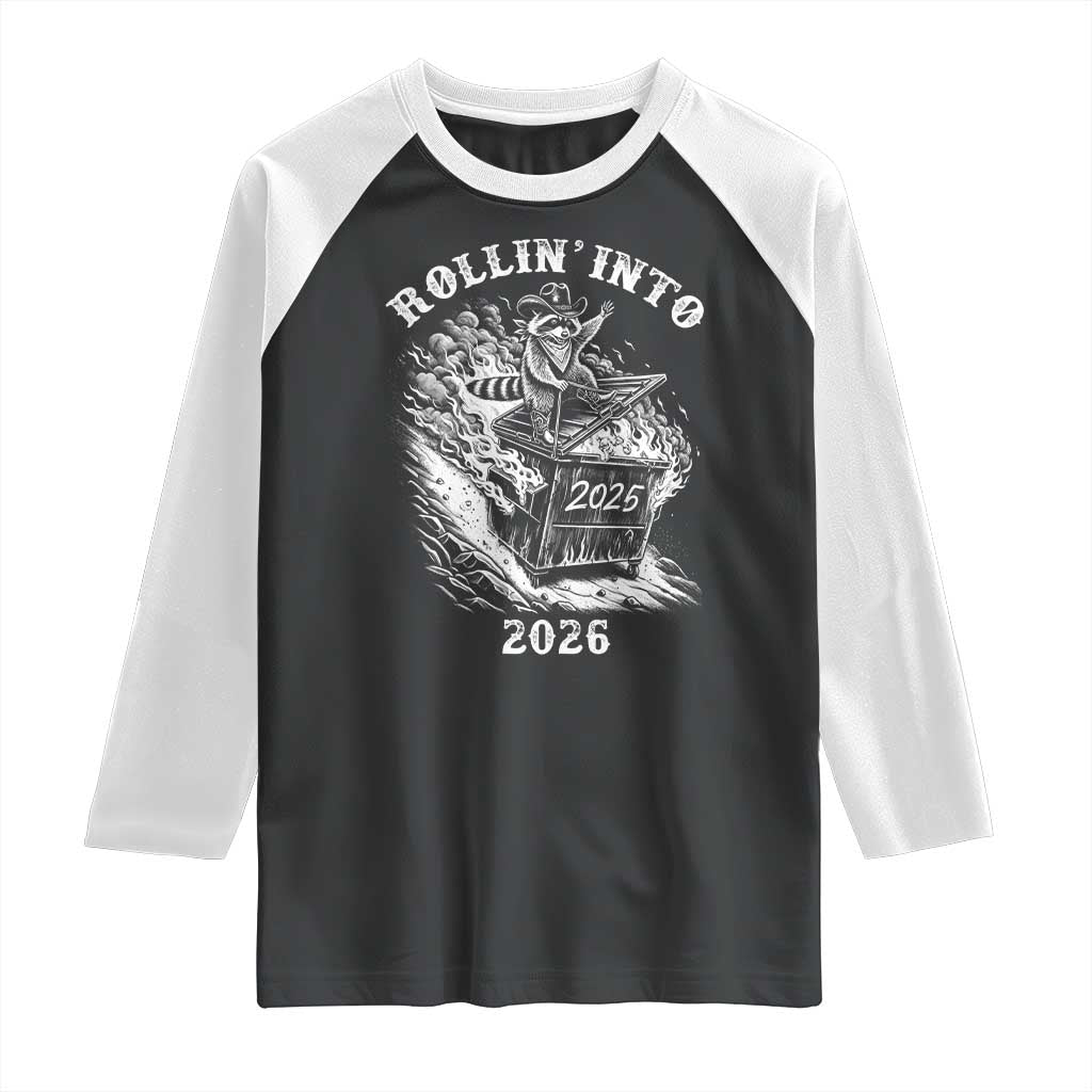 Funny Cowboy Raccoon Rollin Into 2026 Raglan Shirt New Year Dumpster Fire 2026 Rodeo TS11 Black White Print Your Wear