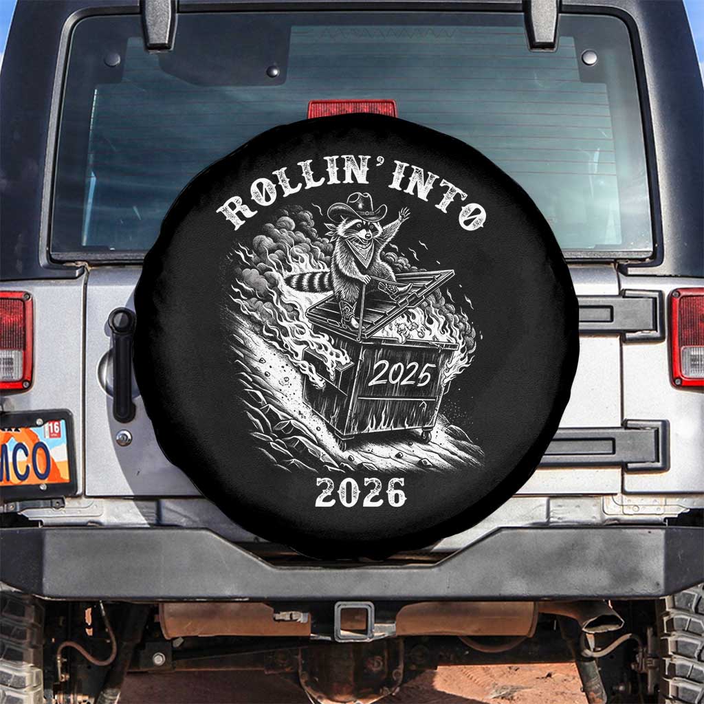 Funny Cowboy Raccoon Rollin Into 2026 Spare Tire Cover New Year Dumpster Fire 2026 Rodeo TS11 No hole Black Print Your Wear