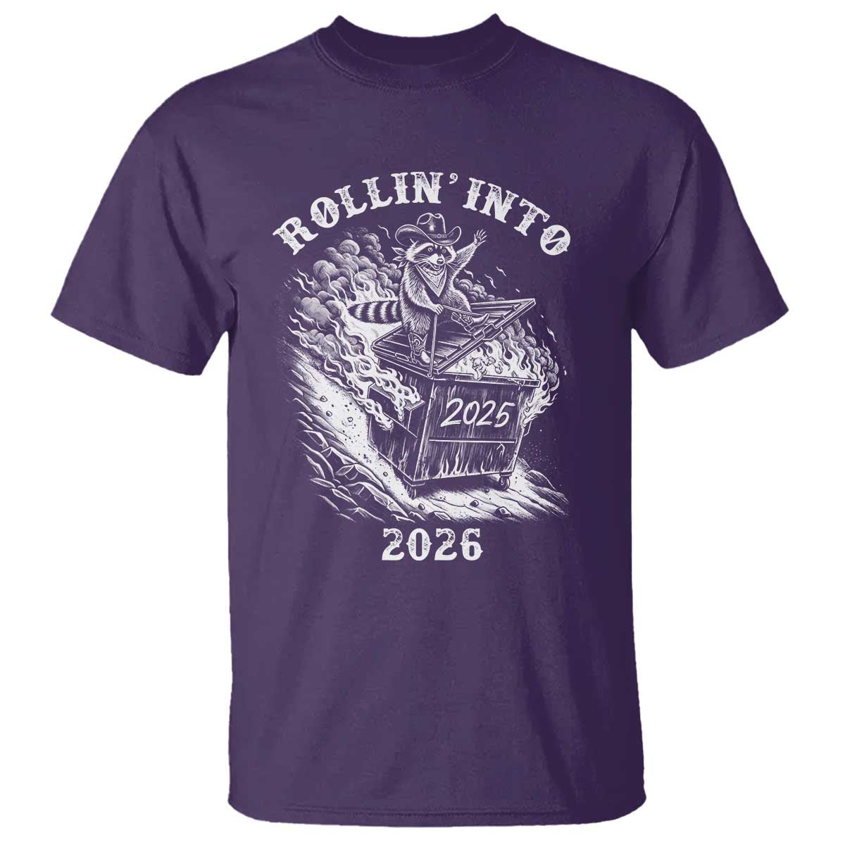 Funny Cowboy Raccoon Rollin Into 2026 T Shirt New Year Dumpster Fire 2026 Rodeo TS11 Purple Print Your Wear