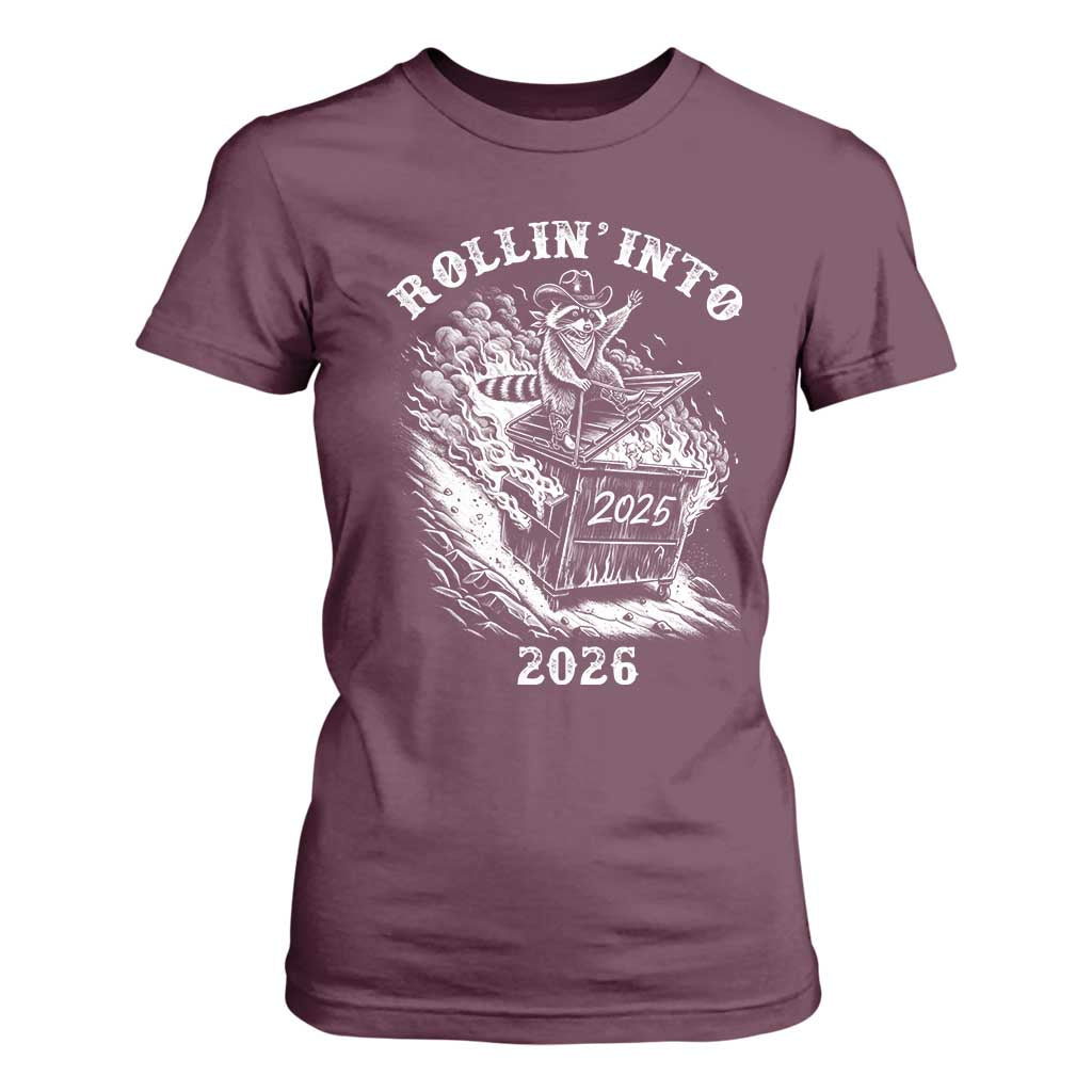 Funny Cowboy Raccoon Rollin Into 2026 T Shirt For Women New Year Dumpster Fire 2026 Rodeo TS11 Maroon Print Your Wear