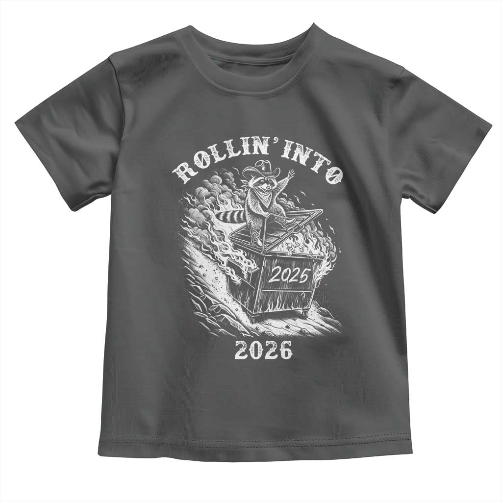 Funny Cowboy Raccoon Rollin Into 2026 Toddler T Shirt New Year Dumpster Fire 2026 Rodeo TS11 Dark Heather Print Your Wear