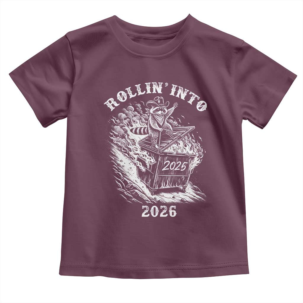 Funny Cowboy Raccoon Rollin Into 2026 Toddler T Shirt New Year Dumpster Fire 2026 Rodeo TS11 Maroon Print Your Wear