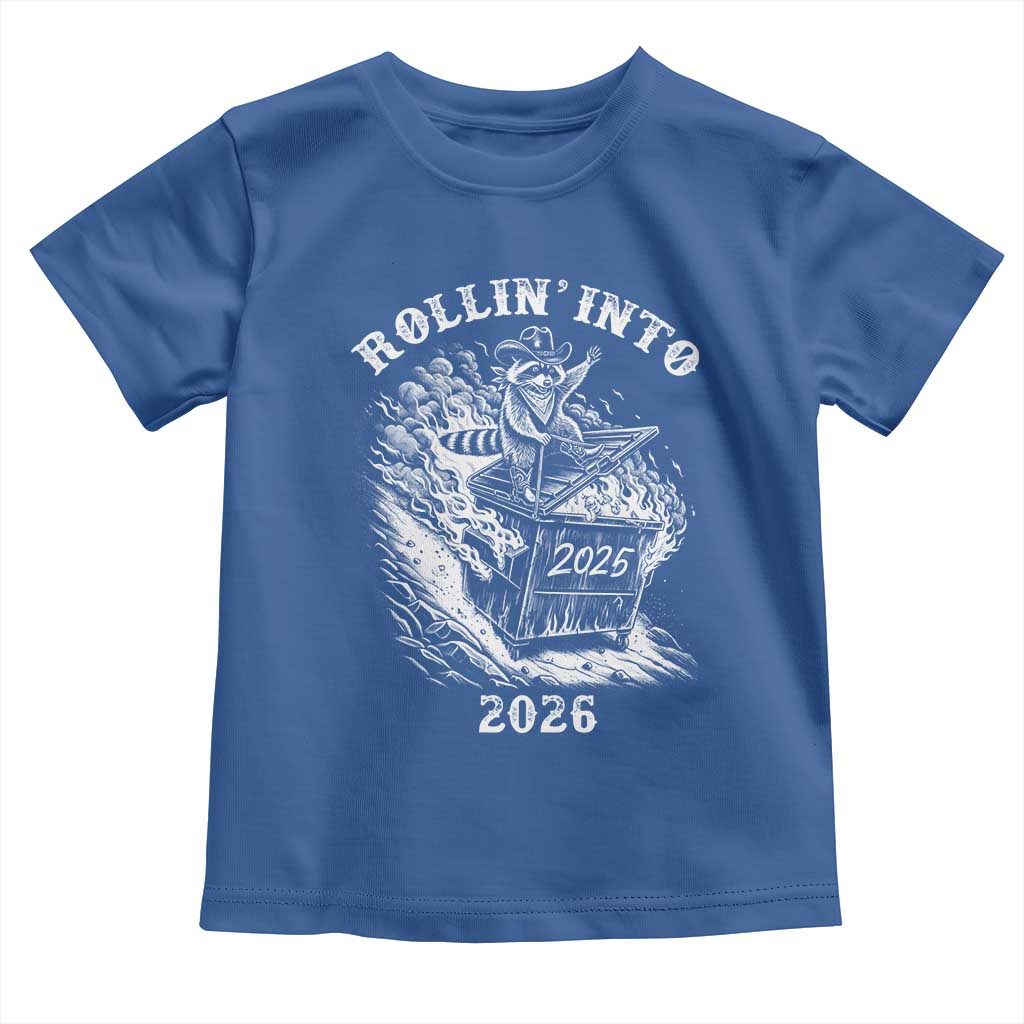 Funny Cowboy Raccoon Rollin Into 2026 Toddler T Shirt New Year Dumpster Fire 2026 Rodeo TS11 Royal Blue Print Your Wear