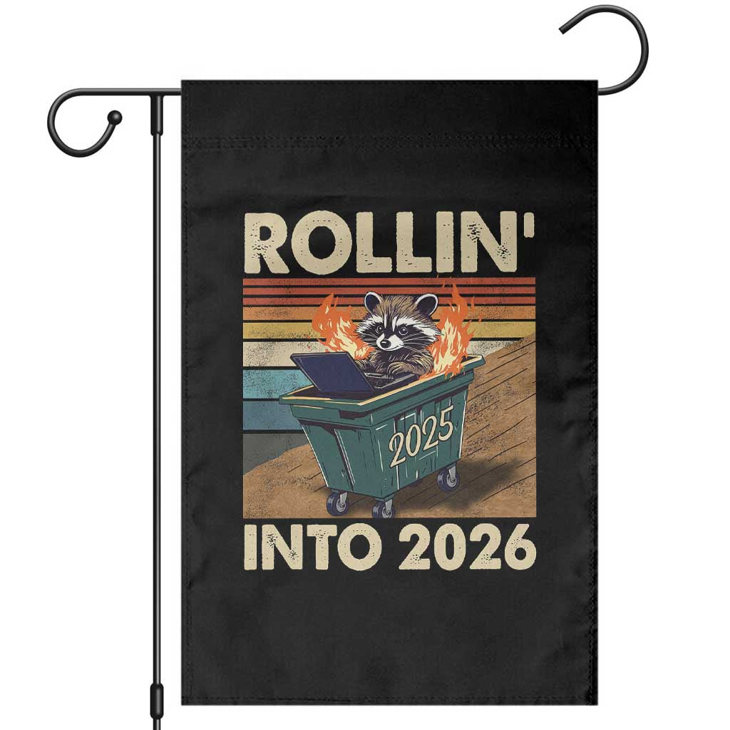 Funny Raccoon Rollin Into 2026 Garden Flag New Year Dumpster Fire TS11 Black Print Your Wear