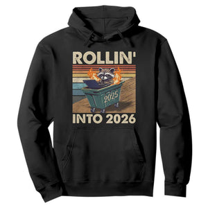 Funny Raccoon Rollin Into 2026 Hoodie New Year Dumpster Fire TS11 Black Print Your Wear
