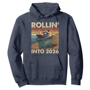 Funny Raccoon Rollin Into 2026 Hoodie New Year Dumpster Fire TS11 Navy Print Your Wear