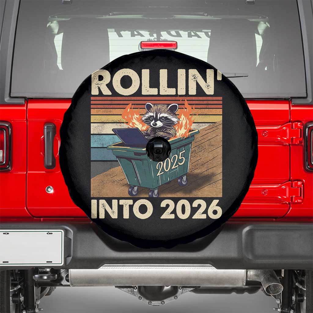 Funny Raccoon Rollin Into 2026 Spare Tire Cover New Year Dumpster Fire TS11 Black Print Your Wear