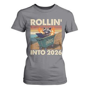 Funny Raccoon Rollin Into 2026 T Shirt For Women New Year Dumpster Fire TS11 Charcoal Print Your Wear
