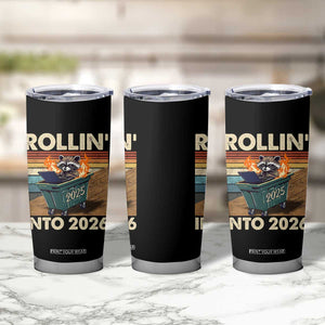 Funny Raccoon Rollin Into 2026 Tumbler Cup New Year Dumpster Fire TS11 Print Your Wear