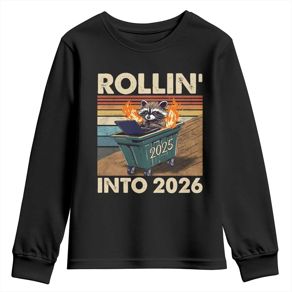 Funny Raccoon Rollin Into 2026 Youth Sweatshirt New Year Dumpster Fire TS11 Black Print Your Wear