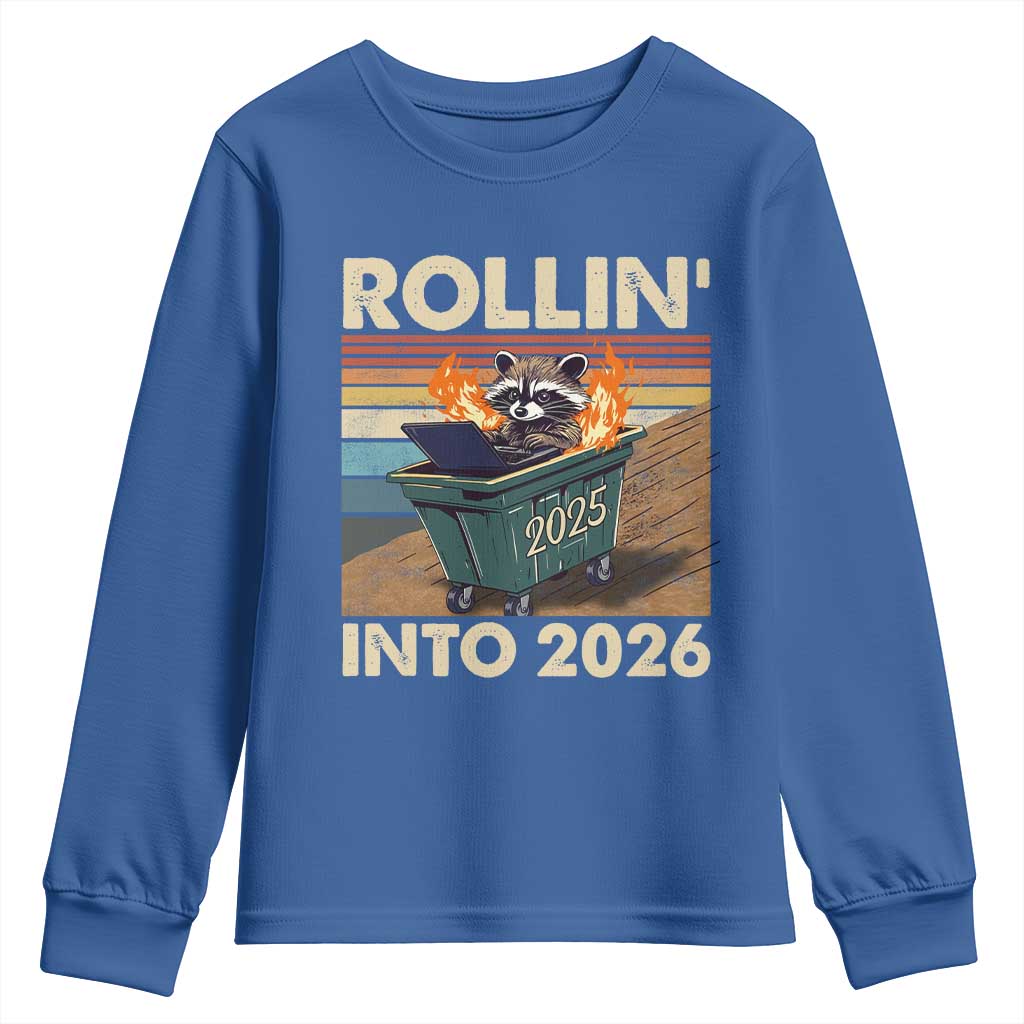 Funny Raccoon Rollin Into 2026 Youth Sweatshirt New Year Dumpster Fire TS11 Royal Blue Print Your Wear
