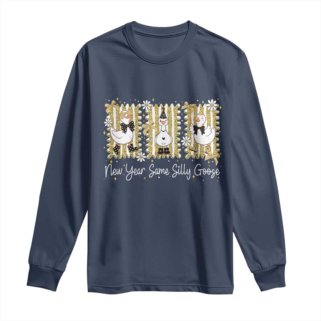 Funny New Year Same Silly Goose Long Sleeve Shirt New Year Eve Goose Squad Faux Glitter TS11 Navy Print Your Wear