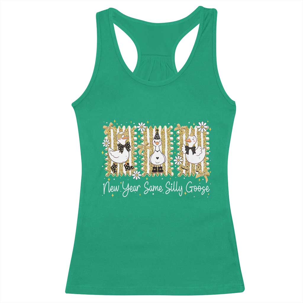 Funny New Year Same Silly Goose Racerback Tank Top New Year Eve Goose Squad Faux Glitter TS11 Irish Green Print Your Wear