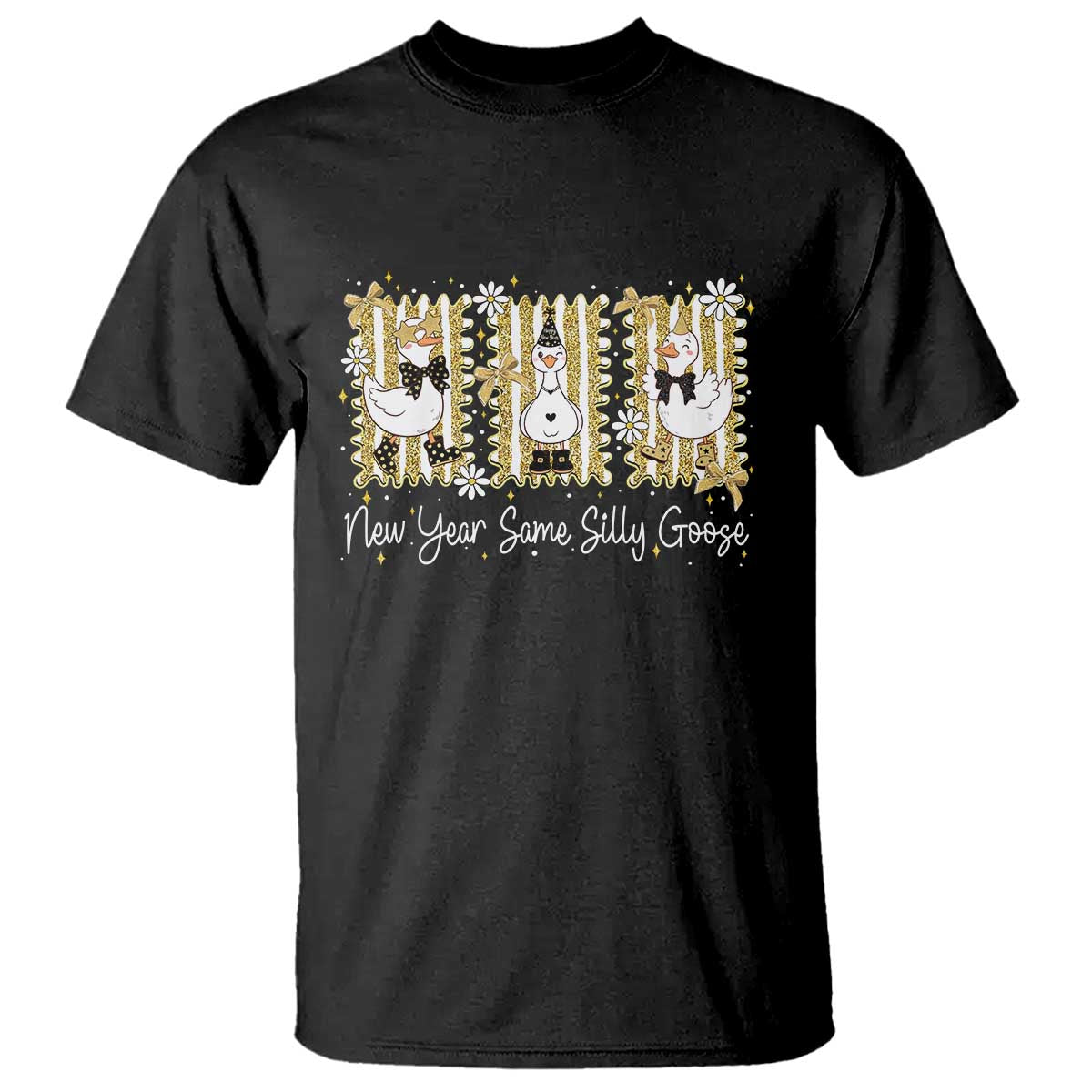 Funny New Year Same Silly Goose T Shirt New Year Eve Goose Squad Faux Glitter TS11 Black Print Your Wear