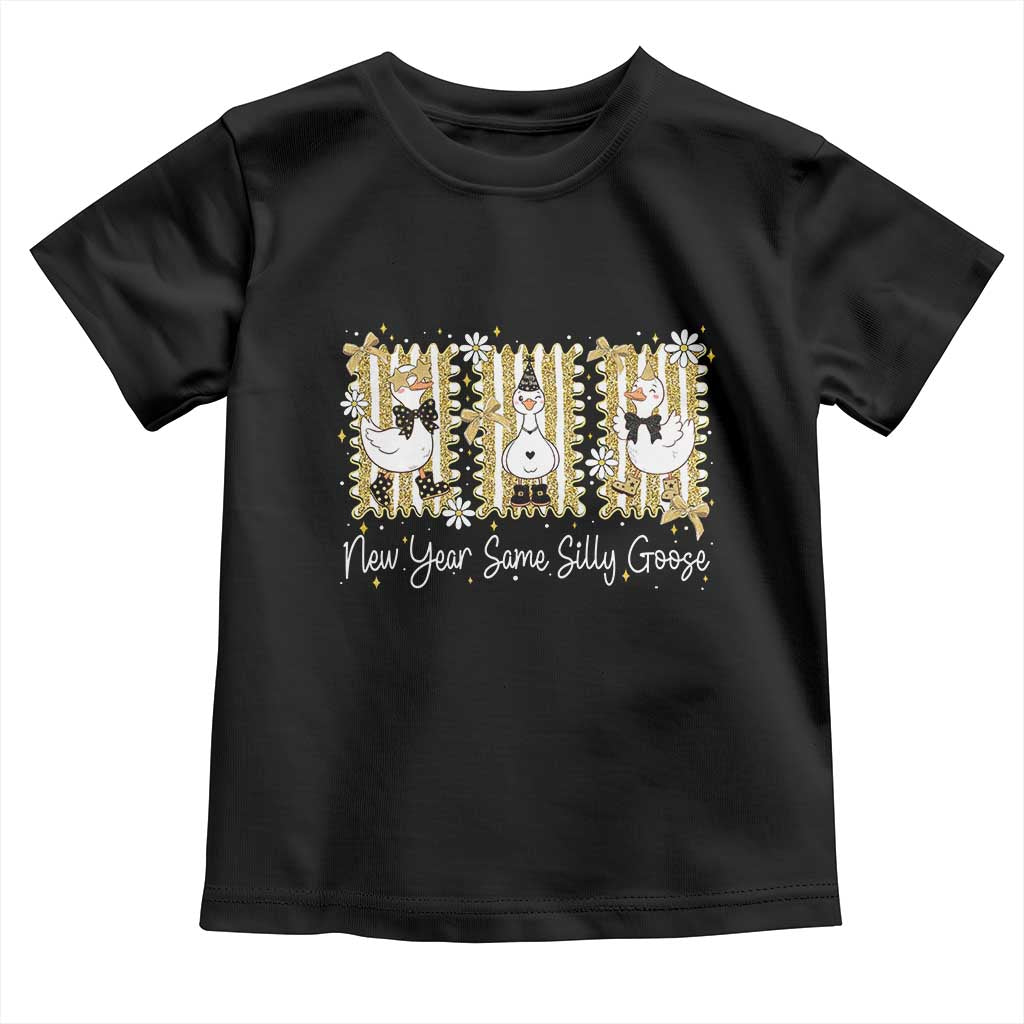 Funny New Year Same Silly Goose Toddler T Shirt New Year Eve Goose Squad Faux Glitter TS11 Black Print Your Wear