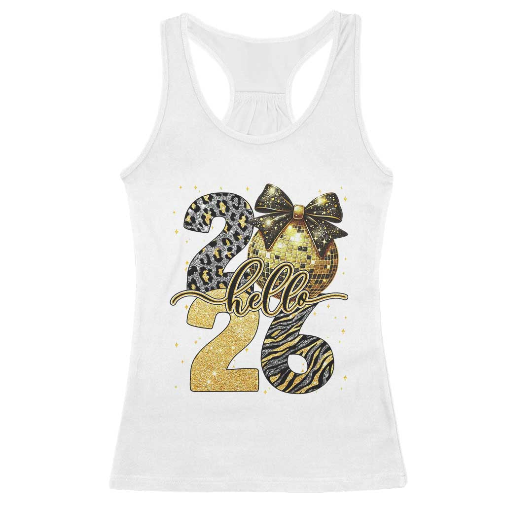 Happy New Year 2026 Racerback Tank Top Hello 2026 Disco Ball Coquette Bow Faux Glitter TS11 White Print Your Wear