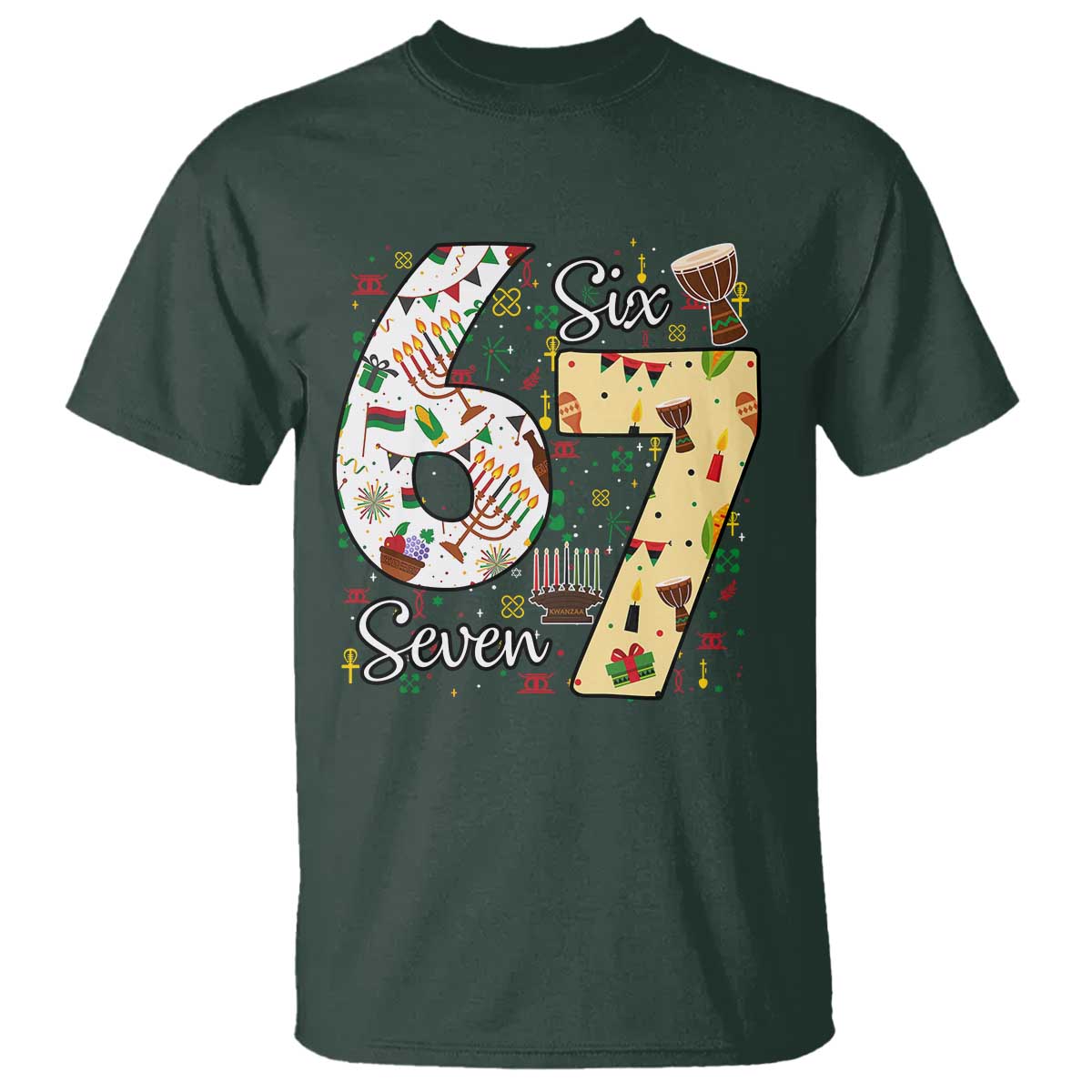 Funny 67 Kwanzaa T Shirt Six Seven Meme Kinara Candles African American Christmas TS11 Dark Forest Green Print Your Wear
