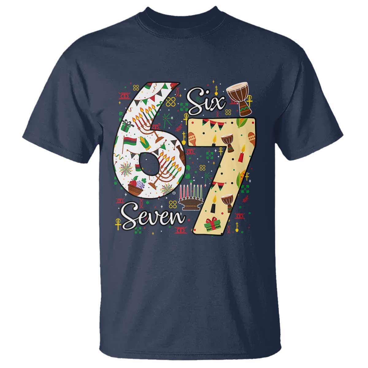 Funny 67 Kwanzaa T Shirt Six Seven Meme Kinara Candles African American Christmas TS11 Navy Print Your Wear