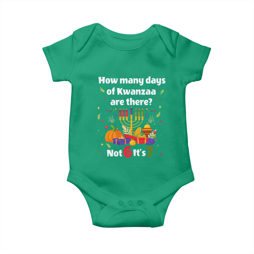 Funny 67 Kwanzaa Baby Onesie How Many Days Of Kwanzaa Are There Not 6 It Is 7 TS11 Irish Green Print Your Wear