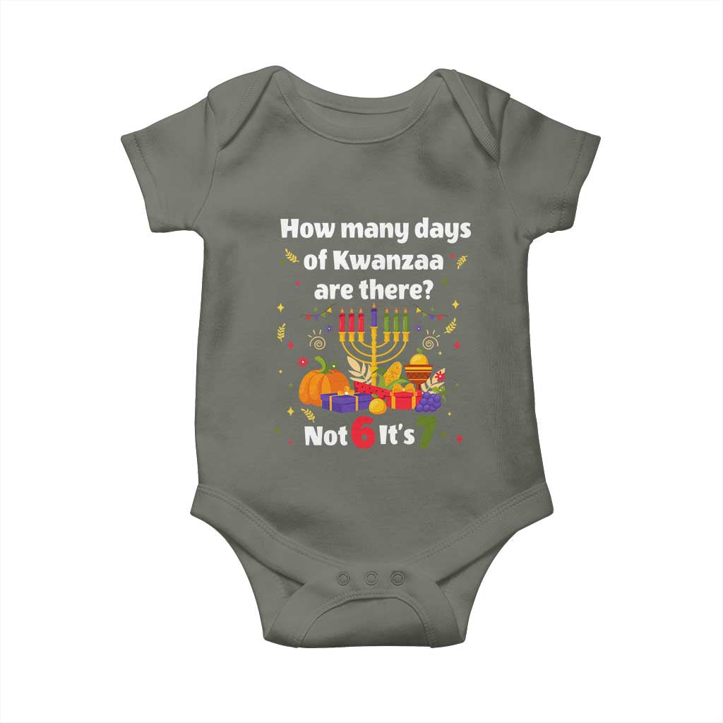 Funny 67 Kwanzaa Baby Onesie How Many Days Of Kwanzaa Are There Not 6 It Is 7 TS11 Military Green Print Your Wear