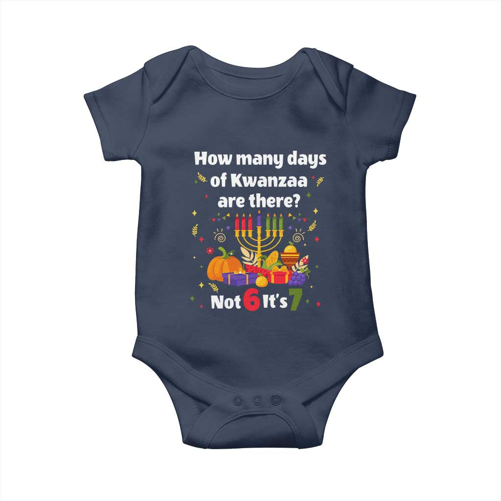Funny 67 Kwanzaa Baby Onesie How Many Days Of Kwanzaa Are There Not 6 It Is 7 TS11 Navy Print Your Wear