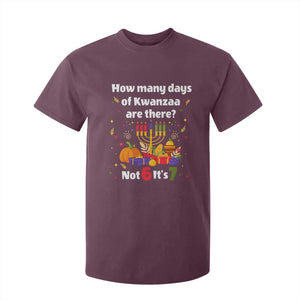 Funny 67 Kwanzaa T Shirt For Kid How Many Days Of Kwanzaa Are There Not 6 It Is 7 TS11 Maroon Print Your Wear