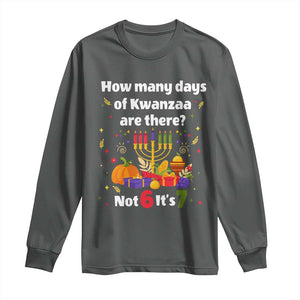 Funny 67 Kwanzaa Long Sleeve Shirt How Many Days Of Kwanzaa Are There Not 6 It Is 7 TS11 Dark Heather Print Your Wear