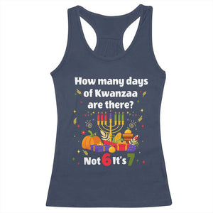 Funny 67 Kwanzaa Racerback Tank Top How Many Days Of Kwanzaa Are There Not 6 It Is 7 TS11 Navy Print Your Wear