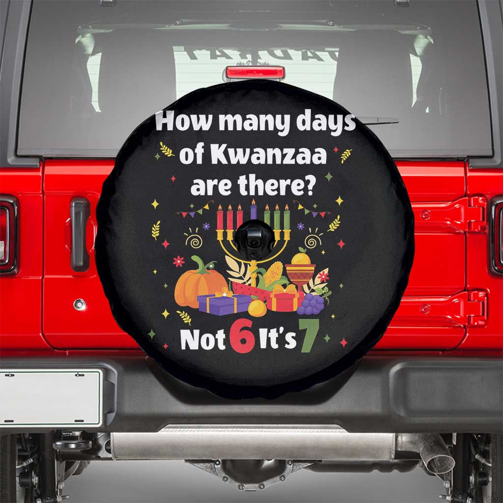 Funny 67 Kwanzaa Spare Tire Cover How Many Days Of Kwanzaa Are There Not 6 It Is 7 TS11 Black Print Your Wear