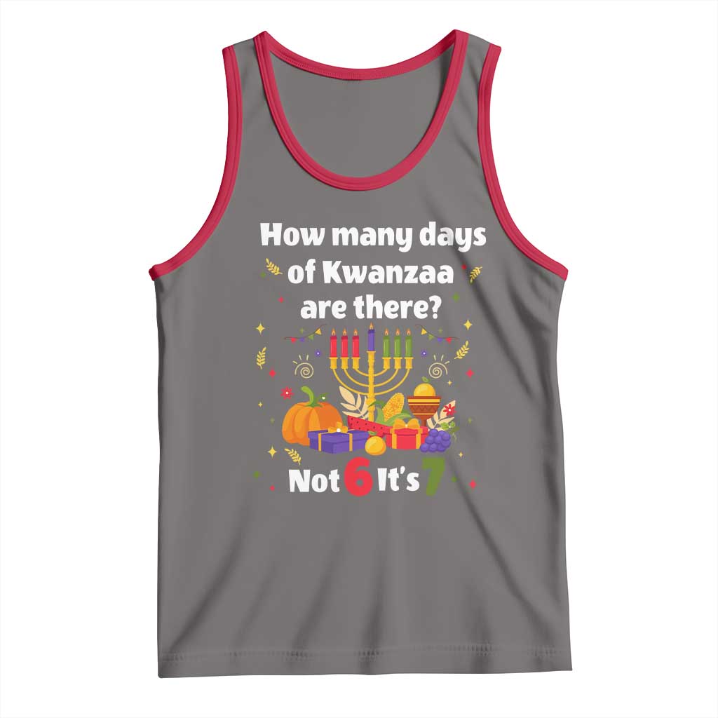 Funny 67 Kwanzaa Tank Top How Many Days Of Kwanzaa Are There Not 6 It Is 7 TS11 Deep Heather Red Print Your Wear