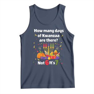 Funny 67 Kwanzaa Tank Top How Many Days Of Kwanzaa Are There Not 6 It Is 7 TS11 Navy Print Your Wear