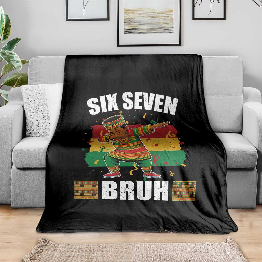 Funny 67 Kwanzaa Throw Blanket Six Seven Bruh Dabbing African Heritage TS11 Print Your Wear