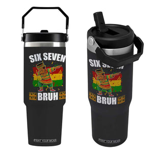 Funny 67 Kwanzaa Flip Straw Tumbler Six Seven Bruh Dabbing African Heritage TS11 One Size: 30 oz Black Print Your Wear