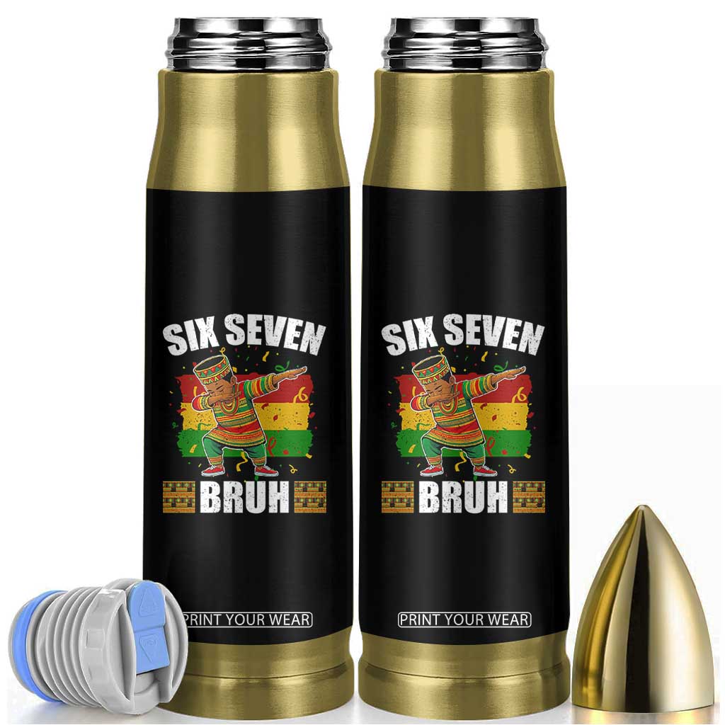 Funny 67 Kwanzaa Bullet Tumbler Six Seven Bruh Dabbing African Heritage TS11 Black Print Your Wear