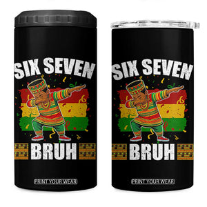 Funny 67 Kwanzaa 4 in 1 Can Cooler Tumbler Six Seven Bruh Dabbing African Heritage TS11 One Size: 16 oz Black Print Your Wear
