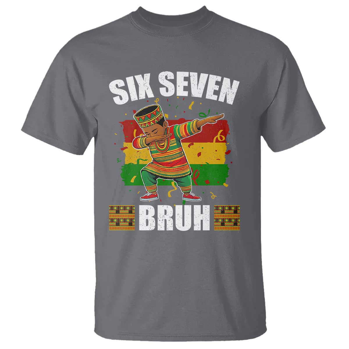 Funny 67 Kwanzaa T Shirt Six Seven Bruh Dabbing African Heritage TS11 Charcoal Print Your Wear