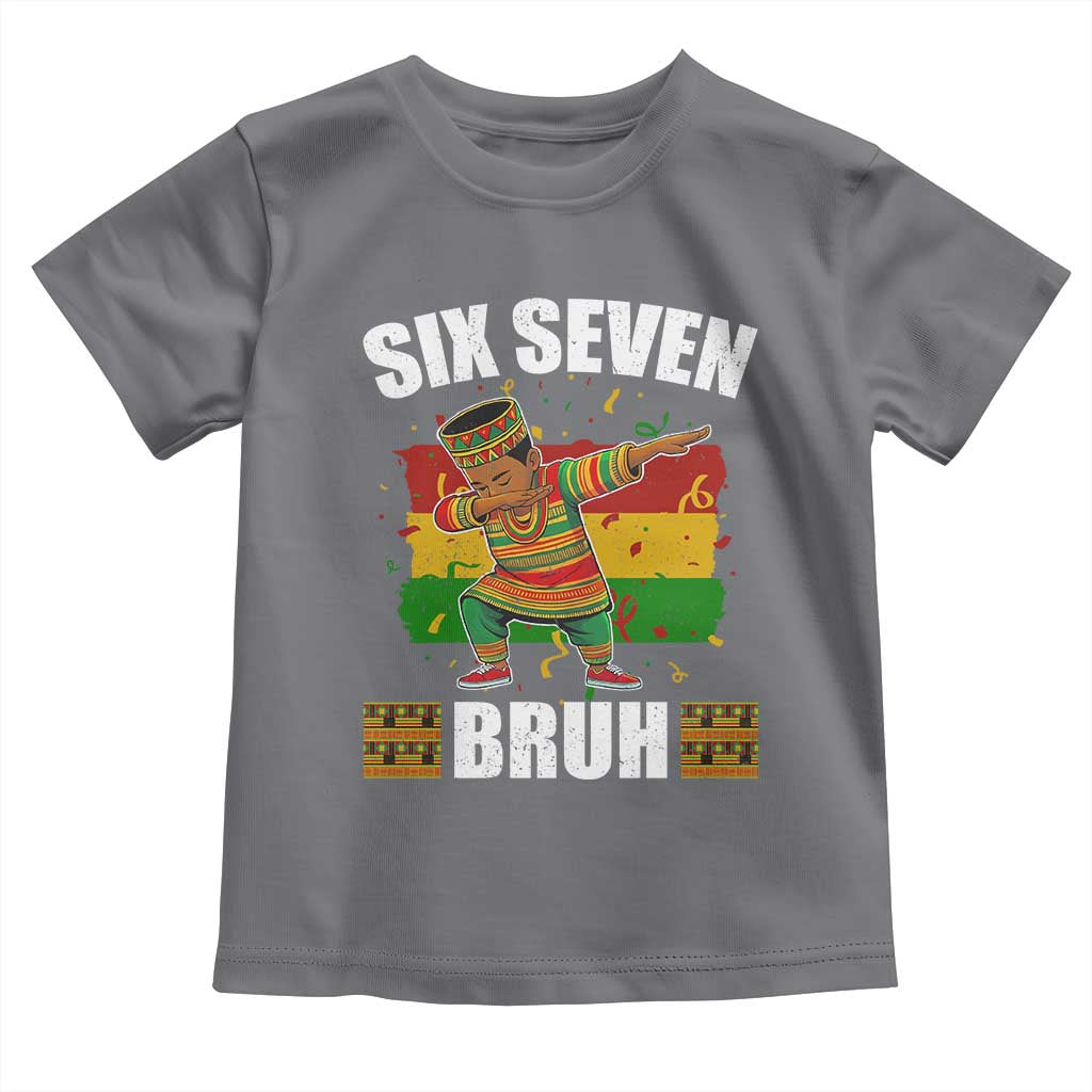 Funny 67 Kwanzaa Toddler T Shirt Six Seven Bruh Dabbing African Heritage TS11 Charcoal Print Your Wear