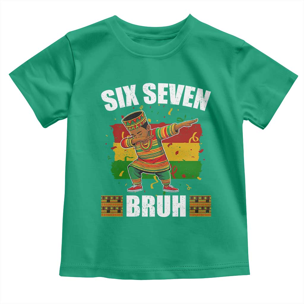 Funny 67 Kwanzaa Toddler T Shirt Six Seven Bruh Dabbing African Heritage TS11 Irish Green Print Your Wear