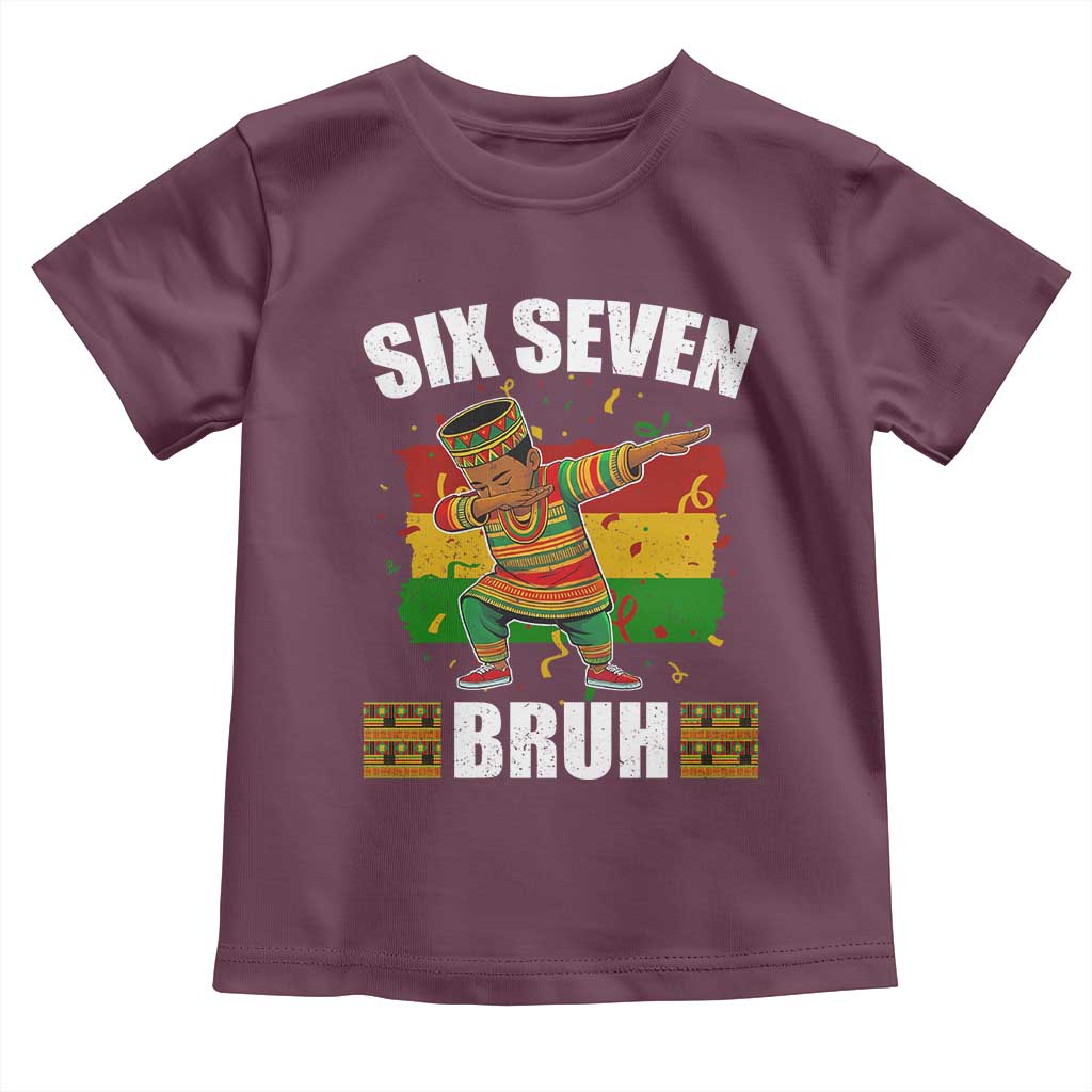Funny 67 Kwanzaa Toddler T Shirt Six Seven Bruh Dabbing African Heritage TS11 Maroon Print Your Wear