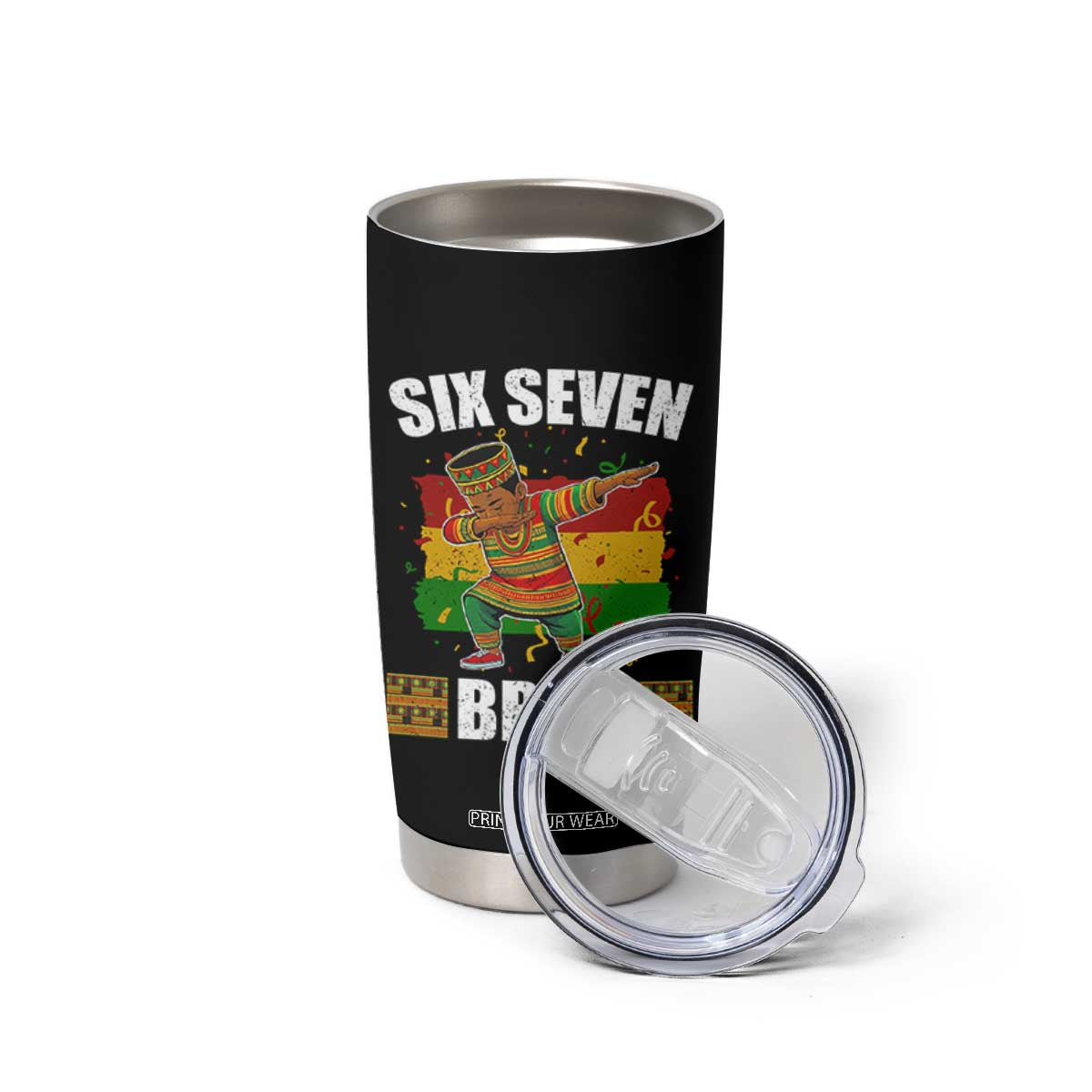 Funny 67 Kwanzaa Tumbler Cup Six Seven Bruh Dabbing African Heritage TS11 Print Your Wear