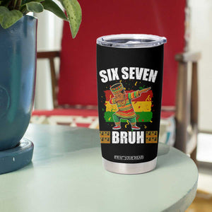 Funny 67 Kwanzaa Tumbler Cup Six Seven Bruh Dabbing African Heritage TS11 Print Your Wear