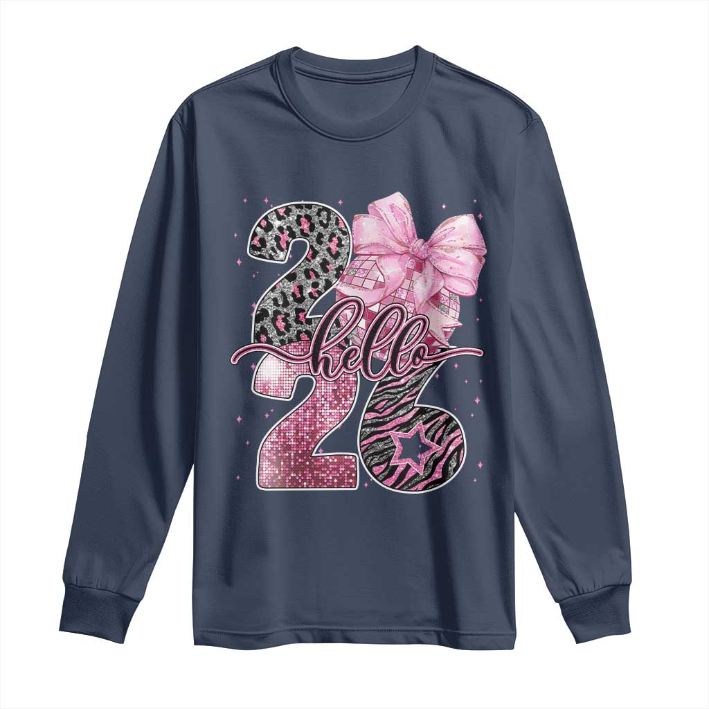 Happy New Year 2026 Long Sleeve Shirt Hello 2026 Disco Ball Pink Coquette Bow Faux Glitter TS11 Navy Print Your Wear