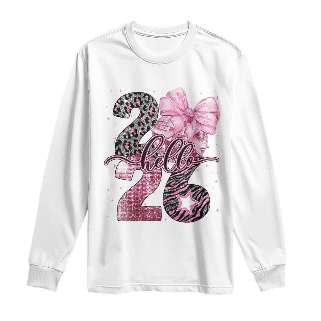 Happy New Year 2026 Long Sleeve Shirt Hello 2026 Disco Ball Pink Coquette Bow Faux Glitter TS11 White Print Your Wear