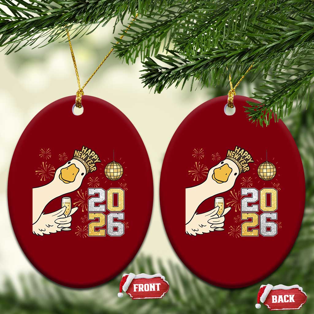 Funny New Years Eve Silly Goose 2026 Ceramic Ornament New Year Party TS11 Print Your Wear