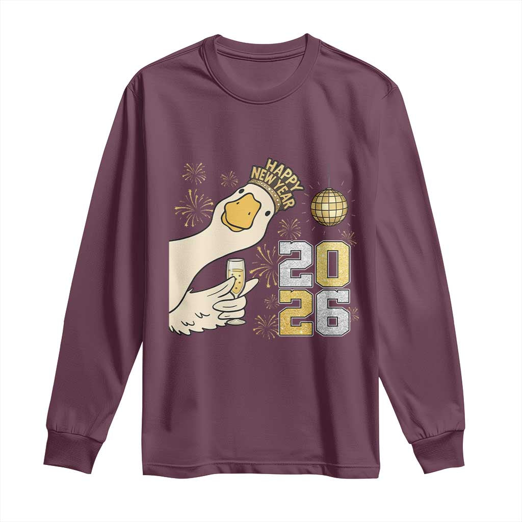 Funny New Years Eve Silly Goose 2026 Long Sleeve Shirt New Year Party TS11 Maroon Print Your Wear
