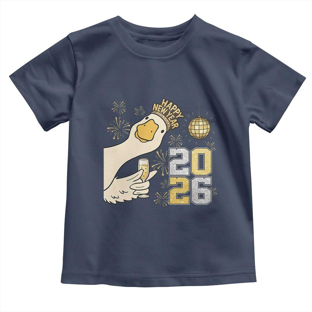 Funny New Years Eve Silly Goose 2026 Toddler T Shirt New Year Party TS11 Navy Print Your Wear